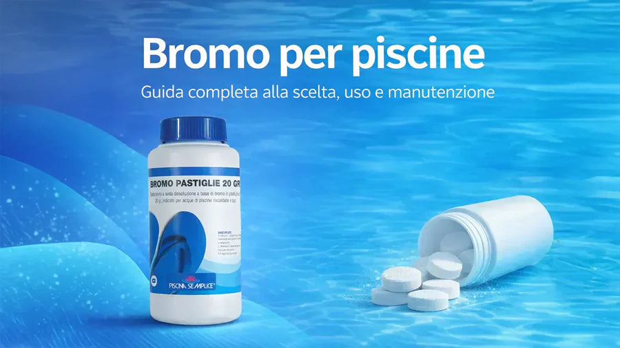 Bromo per Piscina: guida completa all'uso, dosaggi e valori ideali